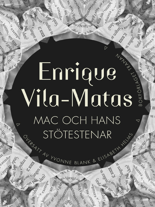 Titeldetaljer för Mac och hans stötestenar av Enrique Vila-Matas - Tillgänglig